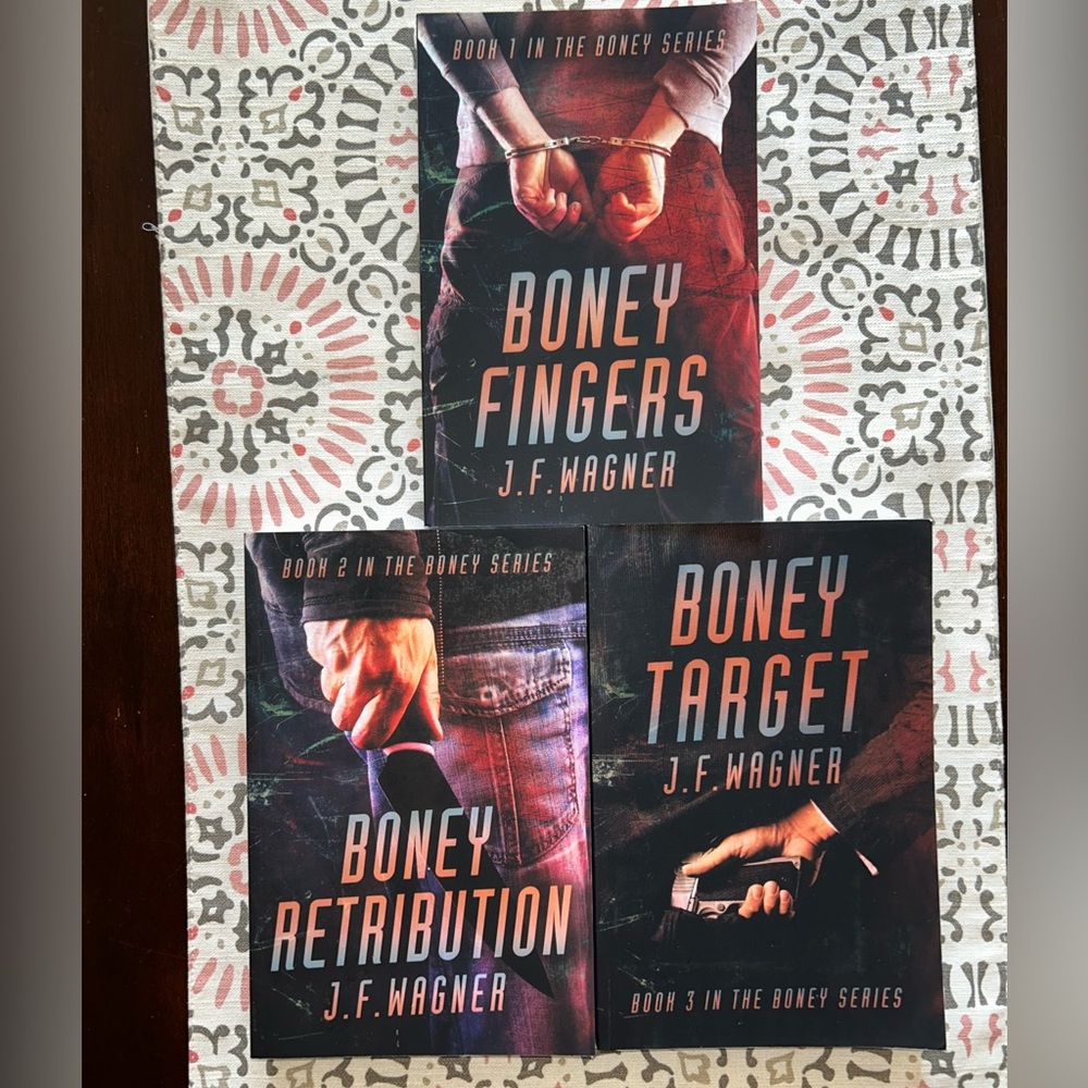 The Boney Trilogy Set by J. F, WAGNER - Fingers, Retribution, Target SIGNED